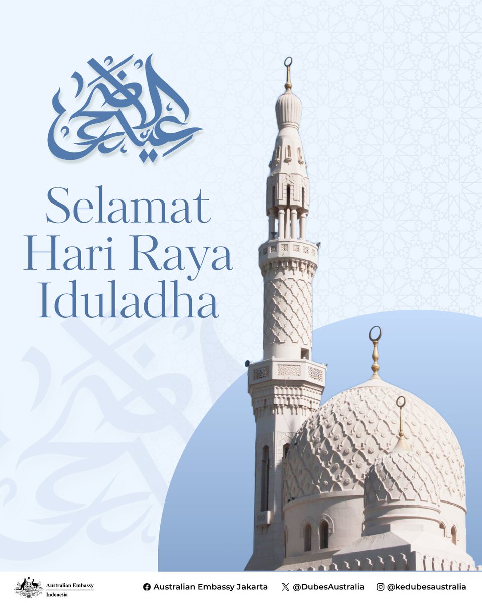 DubesAustralia's tweet photo. Kedutaan Besar Australia, Jakarta mengucapkan Selamat Hari Raya Iduladha 1447 H! 🕋☪🕌
--
The Australian Embassy Jakarta wishes everyone a blessed Eid Al Adha 1447 H! 🕋☪🕌 https://t.co/i3NNULpk02