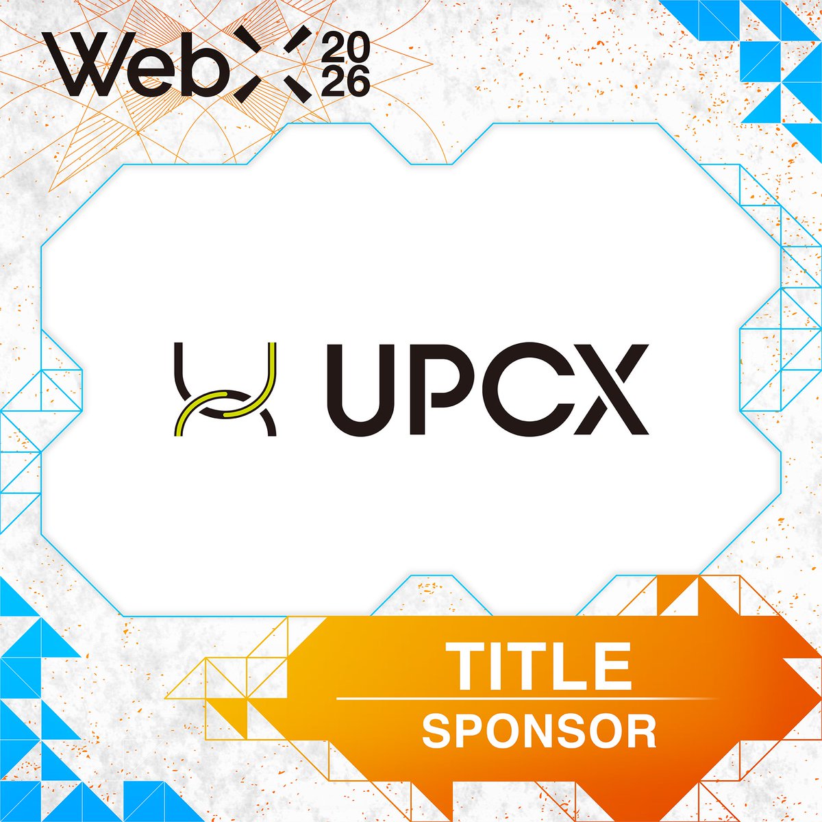 WebX_Asia's tweet photo. 📢We are excited to announce that UPCX (@Upcxofficial ) is a Title Sponsor of #WebX2026 🇯🇵

See you at #WebX2026 on 13 - 14th July in Tokyo 🗼

▶ Ticket & Details: https://t.co/5wAhonsHJz
▶ Learn more: https://t.co/WXAfDwbKVO