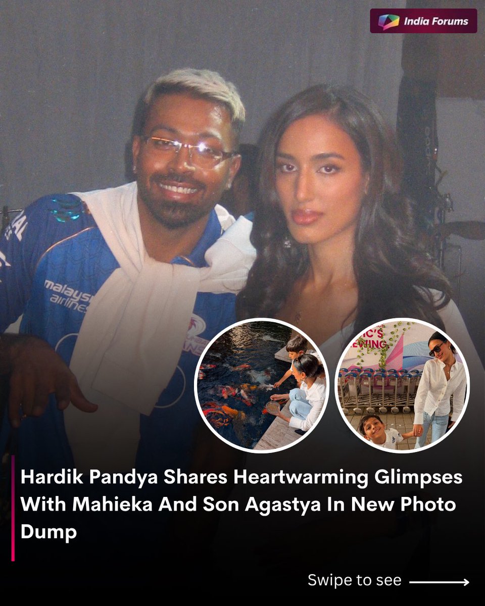 indiaforums's tweet photo. Hardik Pandya’s latest Instagram dump is winning hearts online! From adorable moments with girlfriend Mahieka to precious glimpses of son Agastya, the cricketer’s post is all things love and family 🥹❤️
.
.
.
#HardikPandya #Agastya #Mahieka #Cricket #IndiaForums https://t.co/3ERCtwq5ya