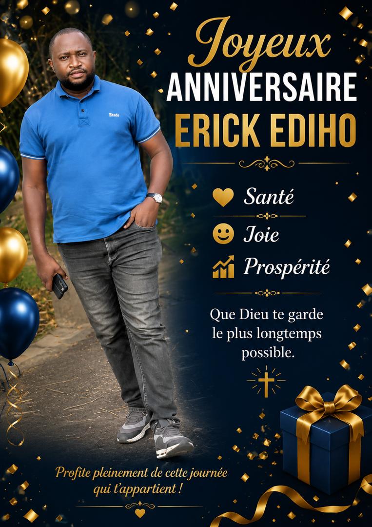ErickEdiho's tweet photo. A mes ans 🎂, oui et Amen à mes prières. https://t.co/hHdue7lVVL