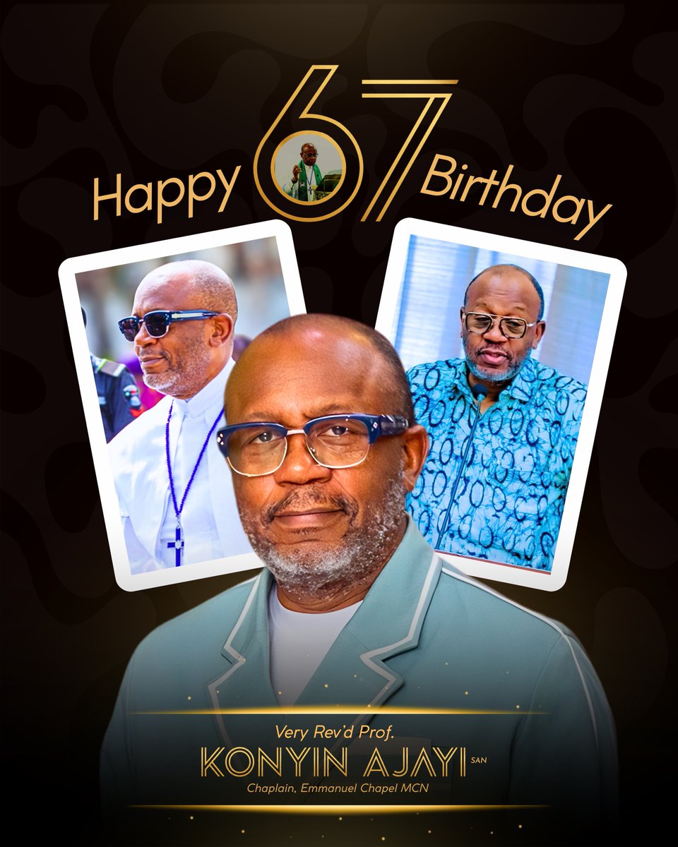 echapelmcn's tweet photo. Emmanuel Chapel celebrates Very Rev. Prof. @konyinajayi , SAN on his birthday today! 🎉

We are grateful for your faithful leadership, your prayers, and the blessing your life is to us all. May God honour you with a year of joy and overflow. 🙏🏾

#HappyBirthday #EmmanuelChapel https://t.co/zhhKbk5IEW
