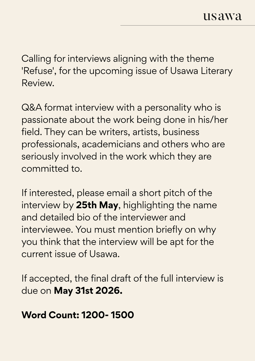 usawamag's tweet photo. You know that person you’ve always wanted to interview? Consider this your sign.
ISSUE 15: REFUSE is calling.

Pitch us interviews with people who don’t fit neatly — artists, writers, workers, thinkers, people who refused.

Deadline: 25th May. Link in Bio.
#SubmissionsOpen https://t.co/e6UzotPd0R