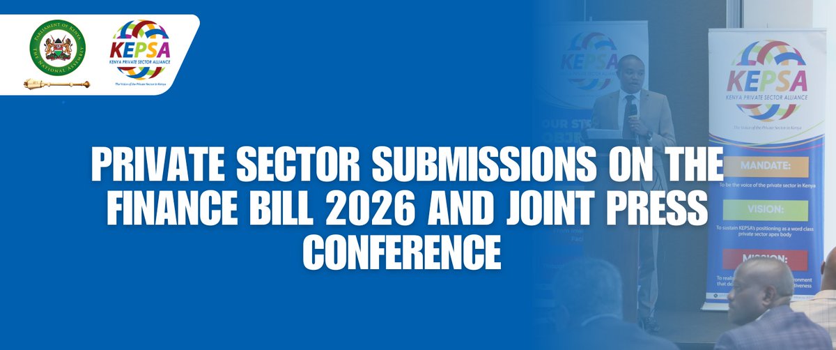 KEPSA_KENYA's tweet photo. Today, #KEPSA & its member organisations are submitting the Private Sector’s consolidated recommendations on the #FinanceBill2026 to the @NAssemblyKE Finance Committee
Later, together with @KenyaBankers, KEPSA will host a joint press briefing to present its position on the Bill https://t.co/4Zuxk4FXYZ