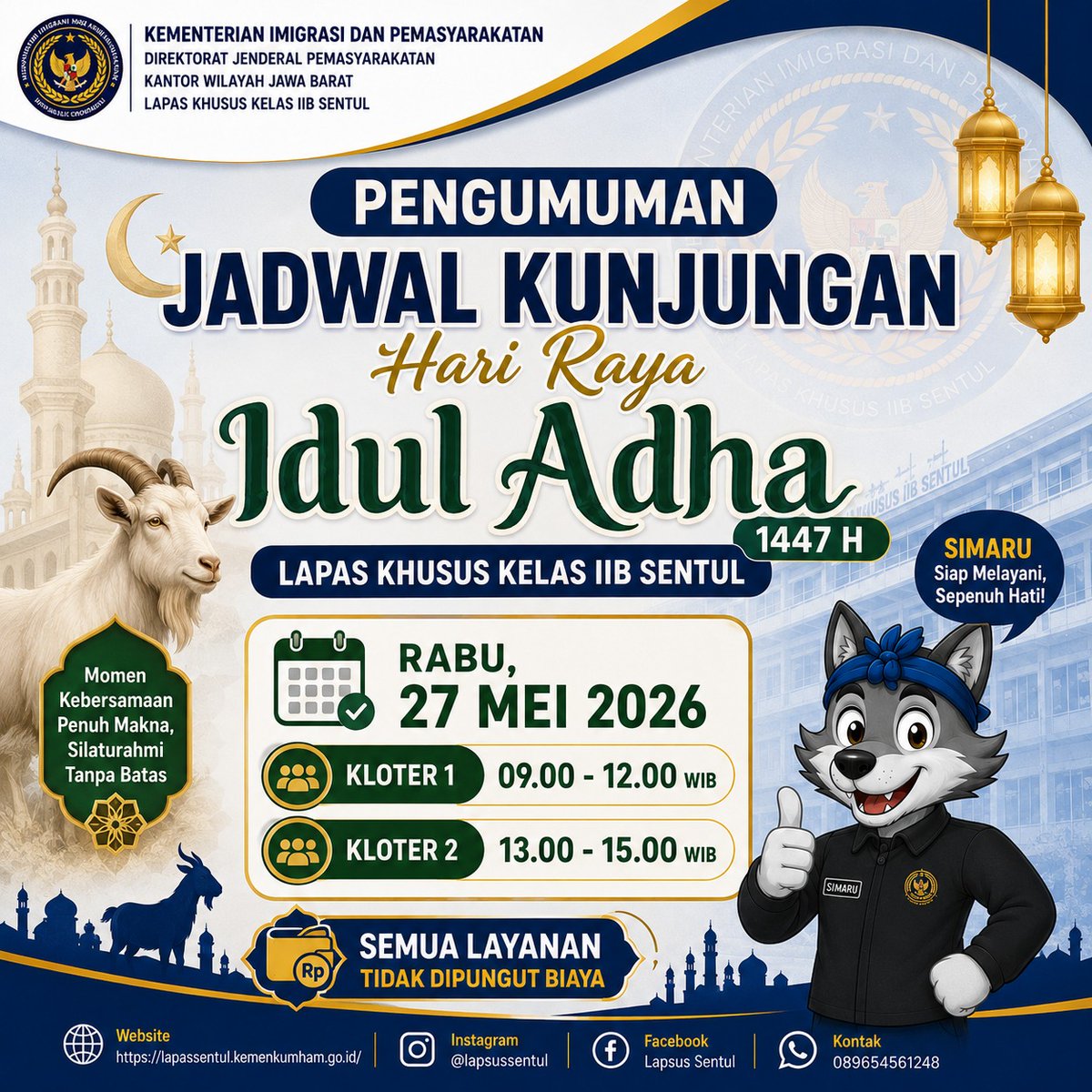 Lapsuster's tweet photo. Lapas Khusus Kelas IIB Sentul membuka layanan kunjungan Hari Raya Idul Adha bagi keluarga Warga Binaan Pemasyarakatan.
📅 Rabu, 27 Mei 2026
🕘 Kloter 1 : 09.00 – 12.00 WIB
🕐 Kloter 2 : 13.00 – 15.00 WIB
📍Lapas Khusus Kelas IIB Sentul
💯 Seluruh layanan tidak dipungut biaya https://t.co/FQTMWEb421
