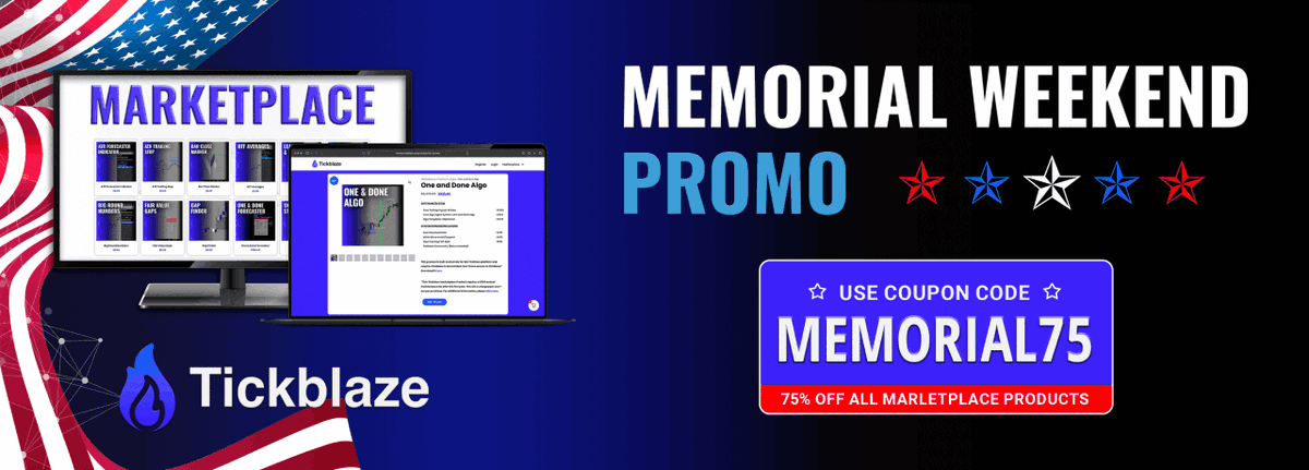 Tickblaze's tweet photo. @Tickblaze  MEMORIAL DAY SALE — 75% OFF EVERYTHING!
https://t.co/8HxVb1IgWd
🔥 Use Code: MEMORIAL75

This applies to:
✅ Trading tools
✅ Algos
✅ Indicators
✅ Strategy components
✅ Education resources https://t.co/Rqp6zeRd4X
