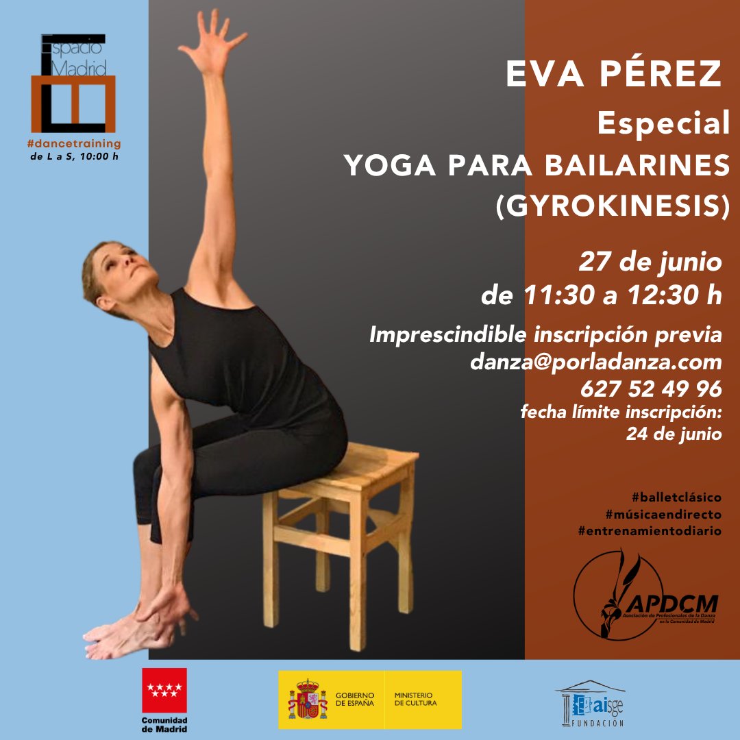 APDanzaMadrid's tweet photo. El próximo sábado 27 de Junio tendremos la clase Especial Yoga para Bailarines (gyrokinesis) con Eva Pérez. Imprescindible inscripción previa. Fecha límite 24 de Junio, ¿a qué esperáis para reservar plaza? Puedes hacerlo a danza@porladanza.com o a nuestro WhatsApp (627 524 996). https://t.co/OBXPUQrpUF