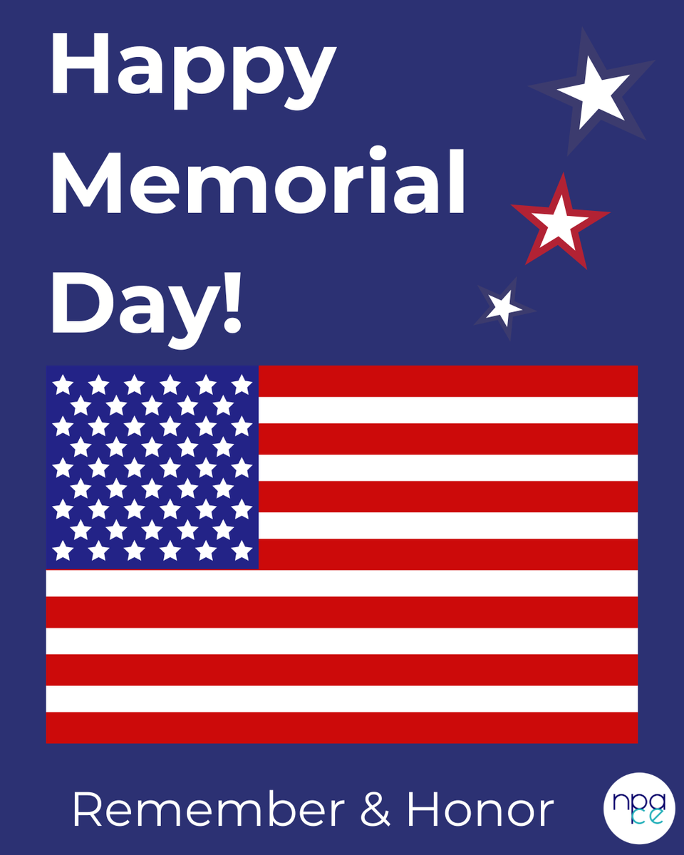 NPACE_org's tweet photo. Happy Memorial Day from NPACE! 🇺🇸

Honoring our heroes today and always.

#MemorialDay #NPACE #HonorAndRemember https://t.co/Qdgz499rYY