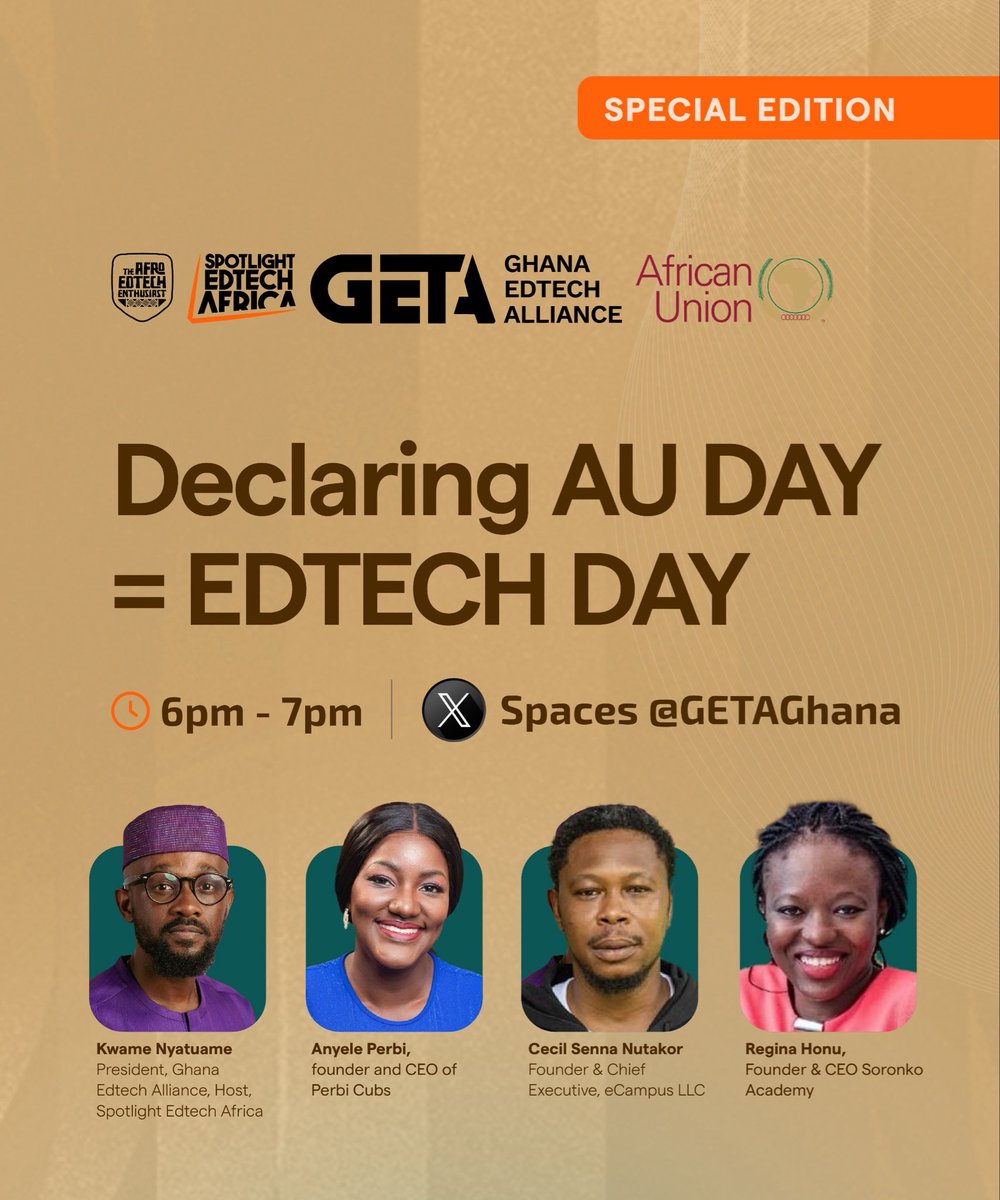 GETAGhana's tweet photo. 📍SPECIAL EDITION ALERT 

As Africa celebrates AU Day, the Ghana EdTech Alliance and The AfroEdtech Enthusiast are coming together once again for a powerful community conversation. 

This year, we’re boldly declaring:
AU DAY = EDTECH DAY 1/1 https://t.co/0LXO5OcB9p