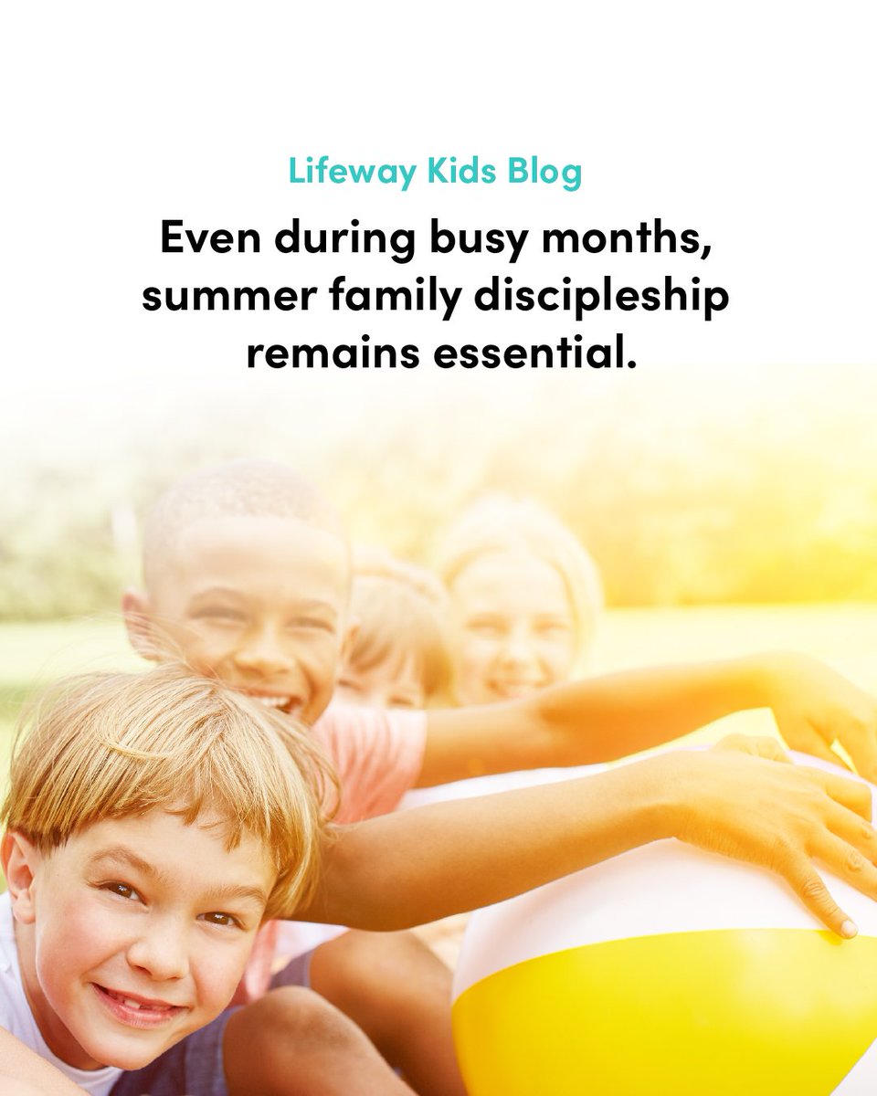 lifewaykids's tweet photo. Summer is full of VBS, camp, and a packed ministry calendar; but family discipleship doesn't stop when school lets out! In fact, the slower pace of summer creates some of the best opportunities to point your kids to Jesus. Read more on the blog. https://t.co/b5w9nwgpHW https://t.co/VG2lCnhvck