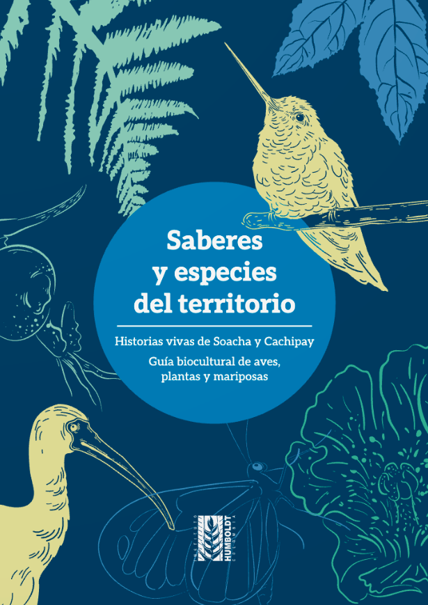 inst_humboldt's tweet photo. Más de 100 especies fueron documentadas en Cundinamarca en una guía biocultural sobre la riqueza natural: 'Saberes y especies del territorio. Historias vivas de Soacha y Cachipay'
https://t.co/dlD1Po66H8

📚 Descárgalo acá: https://t.co/wvBiL9l3hU https://t.co/GWo66Kf1Nb