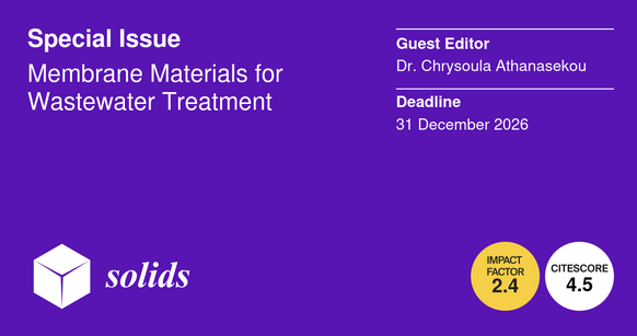 MdpiSolids's tweet photo. 📢 Check out our Special Issue!

Membrane Materials for Wastewater Treatment

We invite cutting-edge research !
🔗 More details &amp; submissions: https://t.co/43xJvHoAyy https://t.co/096lBDpov6