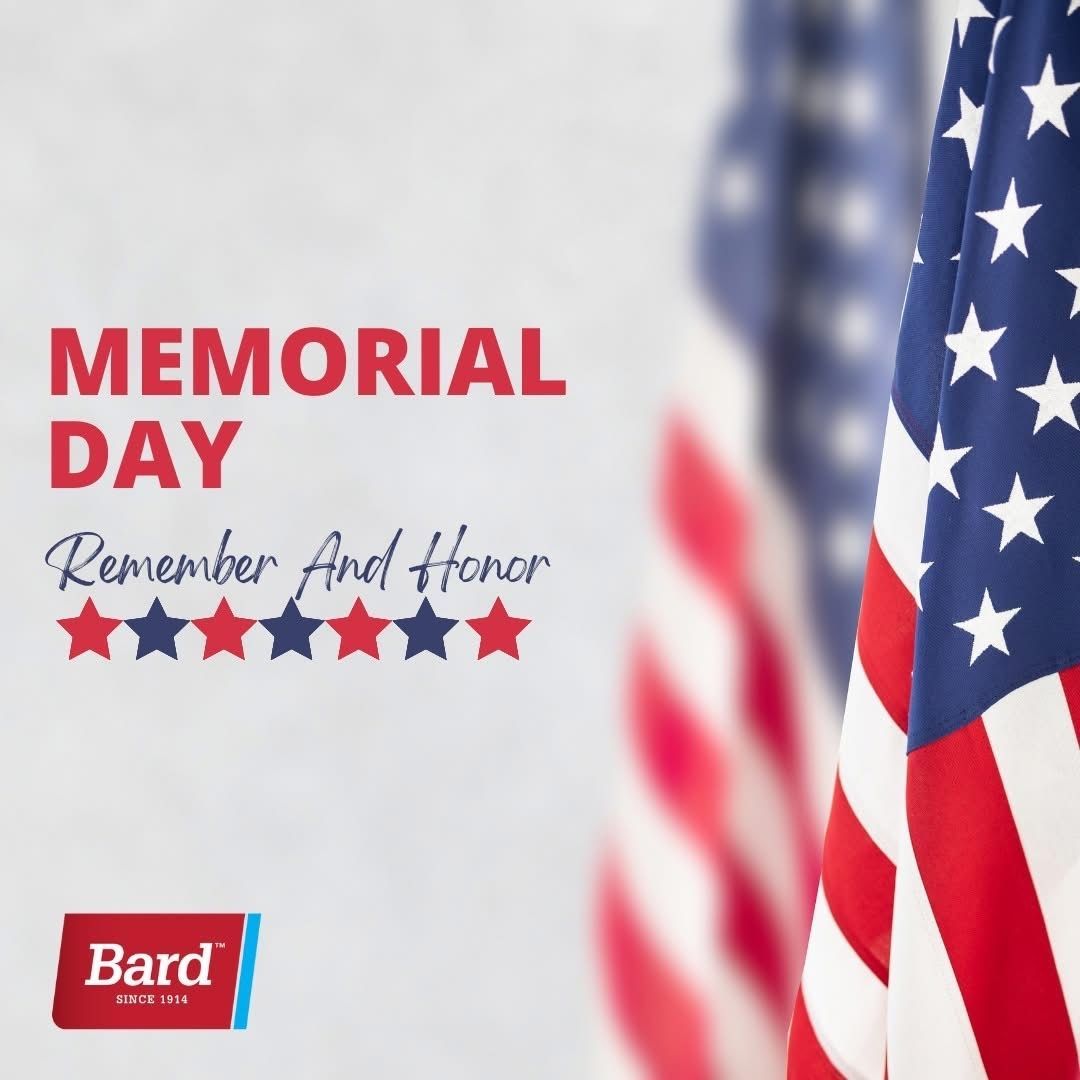 BardHVAC's tweet photo. This Memorial Day, we honor the men and women who gave their lives fighting for our great country. Thank you! https://t.co/VCErkKn06X
