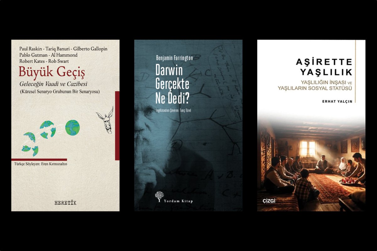 dipnotski's tweet photo. Üç yeni kitap:

➊ Kolektif — Büyük Geçiş
Çeviren: Eren Kırmızıaltın • Heretik Yayıncılık

➋ Benjamin Farrington — Darwin Gerçekte Ne Dedi?
Çeviren: Tunç Türel • Yordam Kitap

➌ Erhat Yalçın — Aşirette Yaşlılık
• Çizgi Kitabevi https://t.co/bVQddRjxn1
