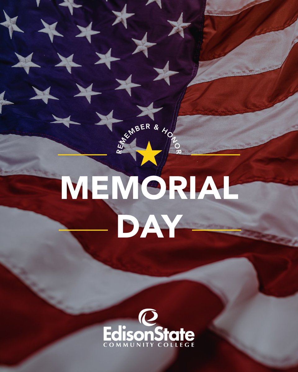 EdisonOhio's tweet photo. 🇺🇸 Let us remember all our heroes in uniform who made the ultimate sacrifice for our country. Wishing you a safe and happy Memorial Day! All Edison State locations will be closed Monday, May 25, in observance of the holiday. https://t.co/DviNqjO6Re