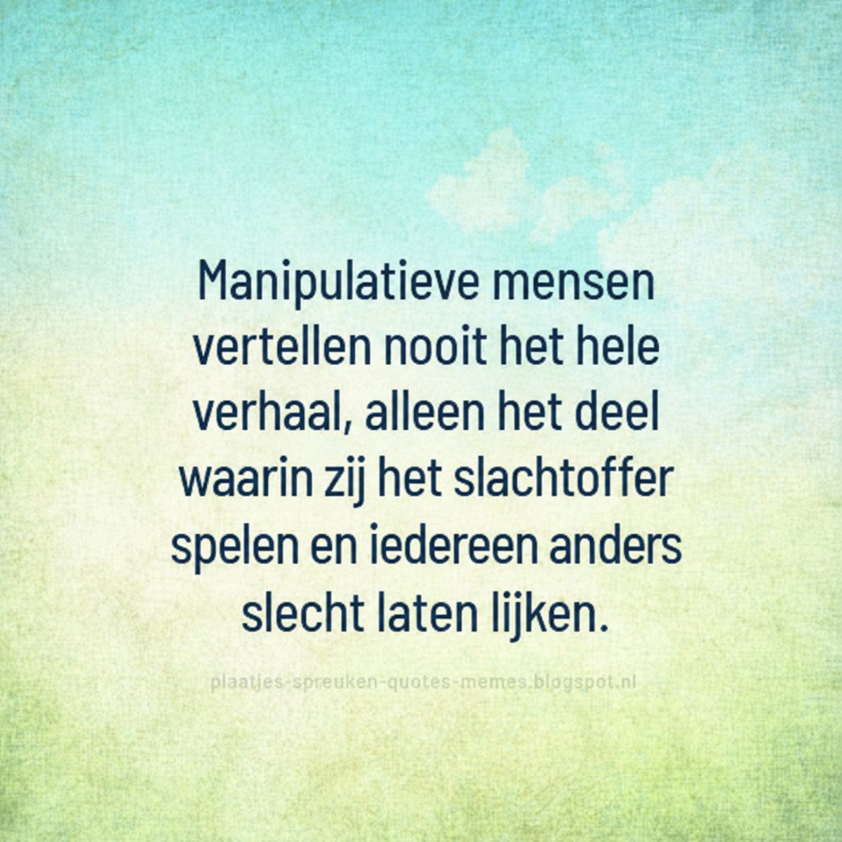 dbrplaatjes's tweet photo. ๐๐ผ Meer plaatjes vind je hier! --> https://t.co/YCbbJuK7E5
#waarheid #wijsheid #manipulatie #mensen #wijs #slachtoffer #drama #borderline #narcist #narcisme #spreuk #spreuken https://t.co/fxeWLCoDdS