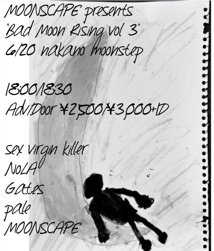 NoLA_OFFICIAL's tweet photo. 次回のライブはMOONSCAPEに呼んで頂きました！
👇👇
6/20(sat) nakano moonstep
MOONSCAPE presents
"Bad Moon Rising vol 3"

18:00/18:30
Adv/Door ¥2,500/¥3,000+1D

sex virgin killer
NoLA
G.A.T.E.S
Pale
MOONSCAPE https://t.co/8QMx3P42nN