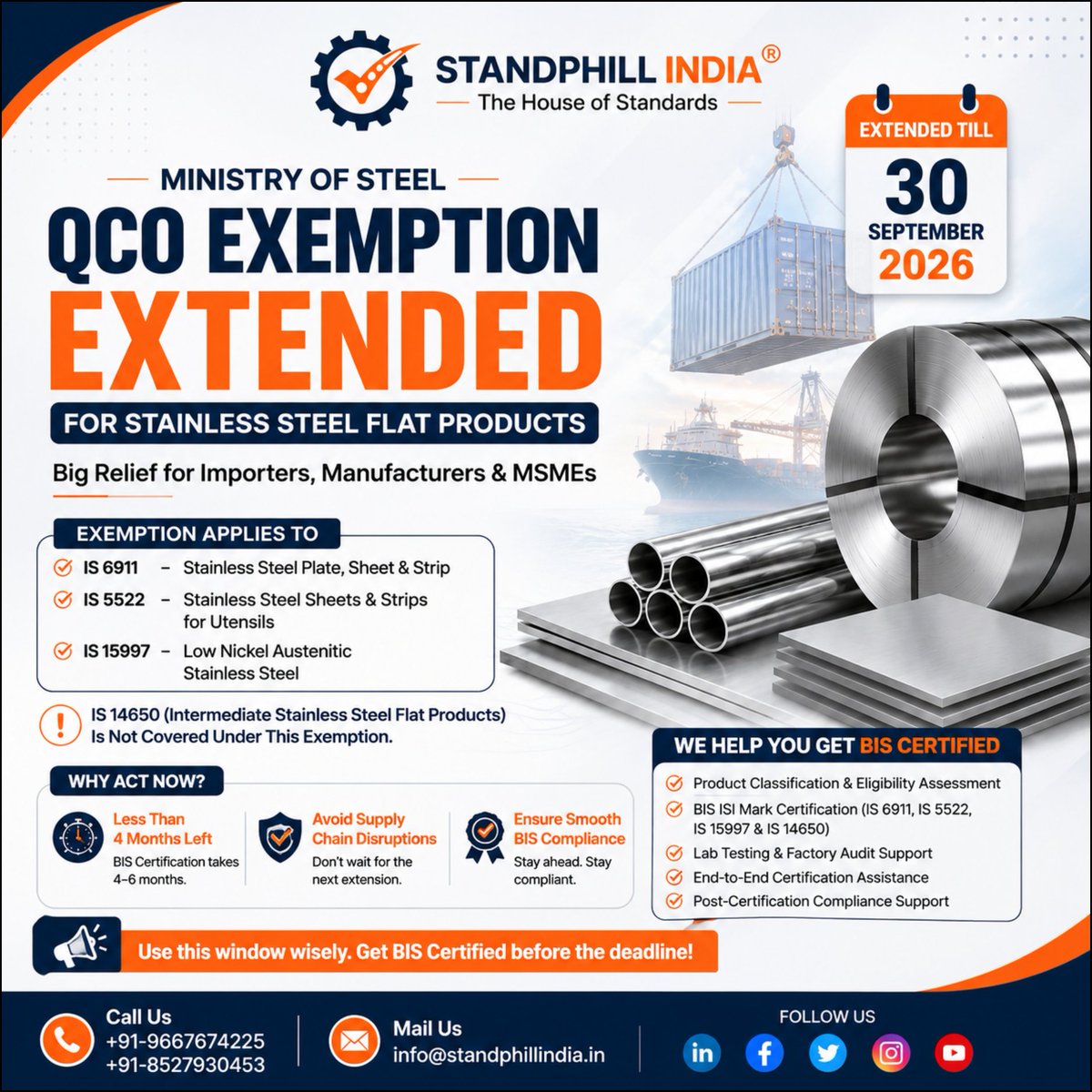 StandPhill's tweet photo. Big Relief for Stainless Steel Importers

Ministry of Steel extends QCO exemption for select stainless steel flat products till Sept 2026.

Now is the right time to get BIS Certification before the deadline.

Contact us +91-9667674225

#BISCertification #QCO #StainlessSteel https://t.co/mRxNxkqDk2