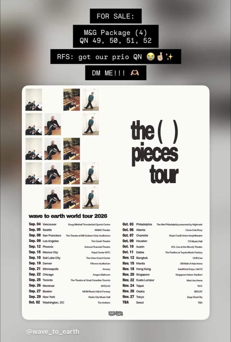dalandaneeee's tweet photo. 𝗙𝗢𝗥 𝗦𝗔𝗟𝗘:

Wave To Earth the pieces tour 2026
M&amp;G Package (4)
QN 49, 50, 51, 52
(𝘱𝘰𝘴𝘴𝘪𝘣𝘭𝘦 𝘣𝘢𝘳𝘳𝘪𝘤𝘢𝘥𝘦)

RFS: extra and got our prio QN ✨🤞🏼

DM ME! 🎫

not scalper guys, just so happen we repurchased and was able to secure our prio QN. Tysm 🫶🏼

#wavetoearth https://t.co/3Nk8ubfKPw