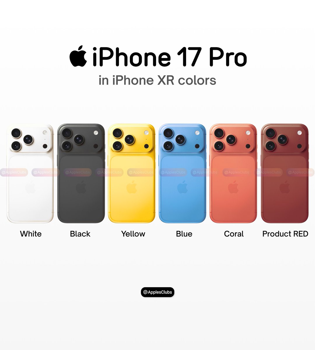 ApplesClubs's tweet photo. iPhone XR colors on an iPhone 17 Pro? 👀

Which one do you like? https://t.co/CFrOAEZ6CX