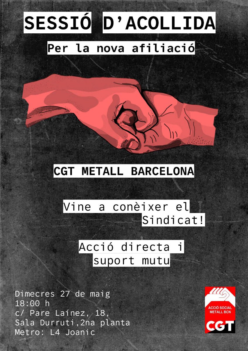 CgtSoci's tweet photo. 📣 Sessió d’acollida nova afiliació CGT Metall BCN⚒️⚙️

Vols conèixer com ens organitzem, compartir experiències i sumar-te a la lluita sindical. Juntes som + fortes!!
Vine a la sessió d’acollida!!

📅  27/05/2026
🕒 18:00h
📍 C/ Pare Lainez 18, Pl.2, (Sala Durruti) BCN L4 Joanic https://t.co/DPvpoDW4gz