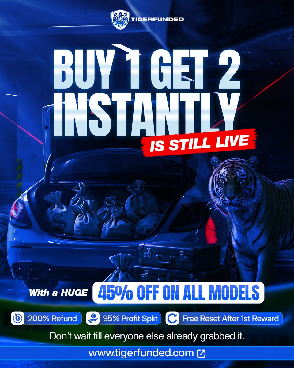 tigerfunded's tweet photo. BUY 1 GET 2 is still LIVE 🐯⚡

45% OFF on all models.
Built for traders who prefer structure, flexibility, and a smoother experience. 📊

✔ 200% Refund
✔ 95% Profit Split
✔ Free Reset After 1st Reward

Don’t be late to it. 👀
https://t.co/nCdyKJlhjm

Please review all rules, objectives, terms, and conditions before getting started.
.
.
.
#TigerFunded #TradingCommunity #Forexmodel #Discipline #coupon