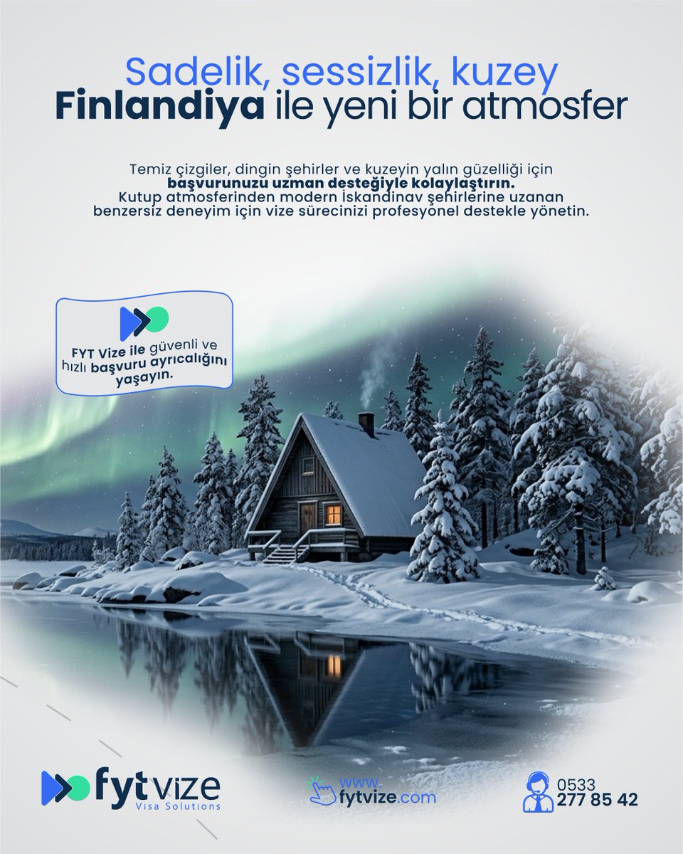 FytVizeGlobal's tweet photo. 🇫🇮 **Sadelik, Sessizlik ve Kuzeyin Büyüsü… Finlandiya ile Yeni Bir Atmosfer!**

Temiz doğa, dingin şehirler ve kuzey ışıklarıyla dolu unutulmaz bir deneyim sizi bekliyor. 

FYT Vize ile Finlandiya vizenizi sorunsuz, hızlı ve güvenilir şekilde alın. Profesyonel destekle hayallerinizdeki İskandinav macerasına ilk adımı atın.

❄️ Kuzeyin yalın güzelliğini yaşamaya hazır mısınız?

✨ Hemen başvurun, huzurlu seyahatiniz başlasın!

📍 Detaylı bilgi ve başvuru için: 
🌐 https://t.co/4JxD2upnBj 
📞 0533 277 85 42