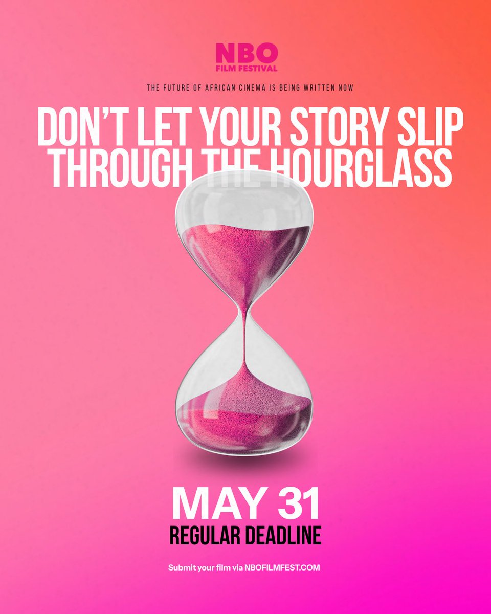 NBOFilmFest's tweet photo. The future of African cinema is being written now. 🎬

Don’t let your story slip through the hourglass!

Submit your film to NBO Film Festival 2026 before the MAY 31 regular deadline and see your work on screen this October.

Submit via https://t.co/WVUMfzUOse https://t.co/29s9JUFqOO