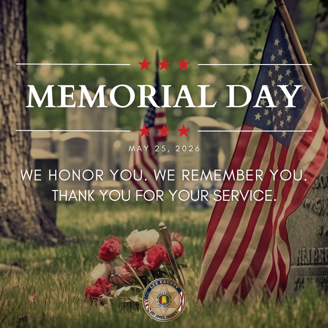 LeeCoSheriffAL's tweet photo. Today, we honor and remember the men and women who made the greatest sacrifice in service to our nation. 🇺🇲

Our admin. office is closed today and will re-open at 8am tomorrow. If you have an emergency, please don’t wait for our office to open, call 9-1-1 immediately. https://t.co/iIwFKMJKlM