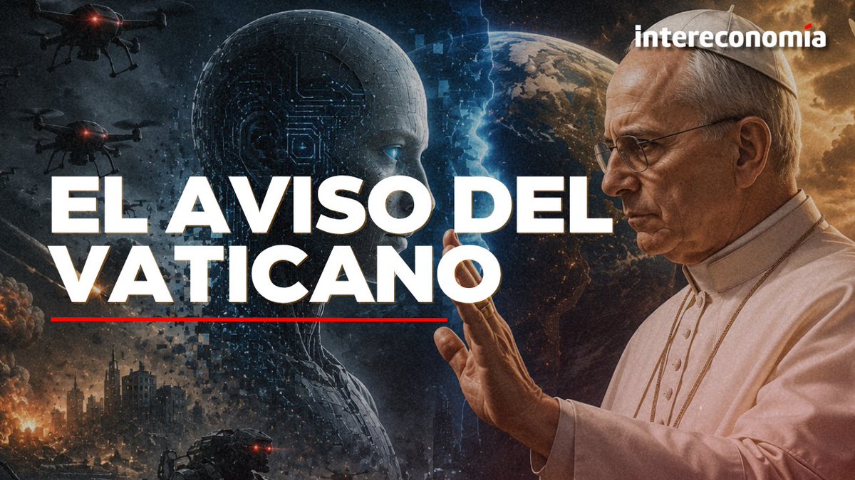 rintereconomia's tweet photo. 🔴 ÚLTIMA HORA| El Papa declara la guerra a la IA: "Ningún algoritmo puede hacer que matar sea moral"

https://t.co/Z0dZ3CaTGT

#directo #pulsogeopolítico #ia #inteligenciaartificial #papa #leoniv #pope #guerra #nuevoorden #geopolitica #geoestrategia #intereconomia https://t.co/HUoAl2m4pi