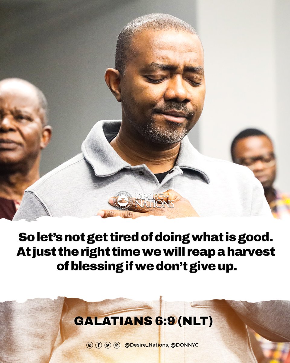 Desire_nations's tweet photo. So let’s not get tired of doing what is good. At just the right time we will reap a harvest of blessing if we don’t give up.

Galatians 6:9 (NLT). https://t.co/91STZOnDX2