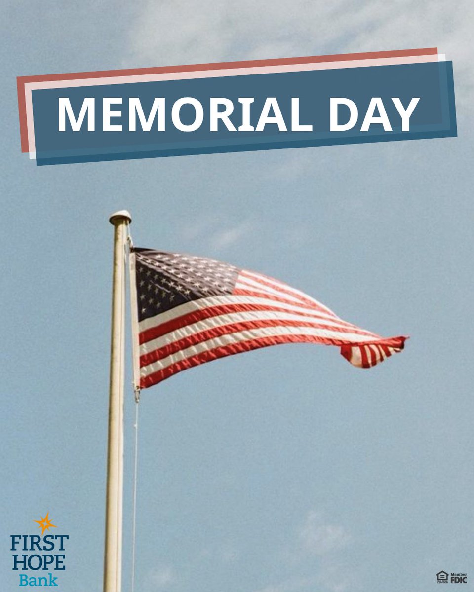 FirstHopeBank's tweet photo. Today, we remember and honor those who made the ultimate sacrifice in service to our country. 

Their courage and dedication will never be forgotten.💙❤️🤍

#MemorialDay #FirstHopeBank #RememberAndHonor https://t.co/FHCtz4mXa0