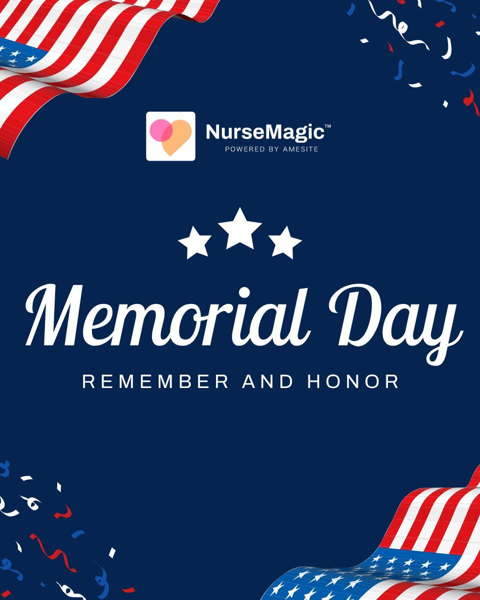 NurseMagicAI's tweet photo. Happy Memorial Day! 🇺🇸 Today, we honor and remember the brave men and women who made the ultimate sacrifice for our country. Wishing everyone a safe holiday. ❤️🤍💙 #memorialday https://t.co/Z14o5w5KG4