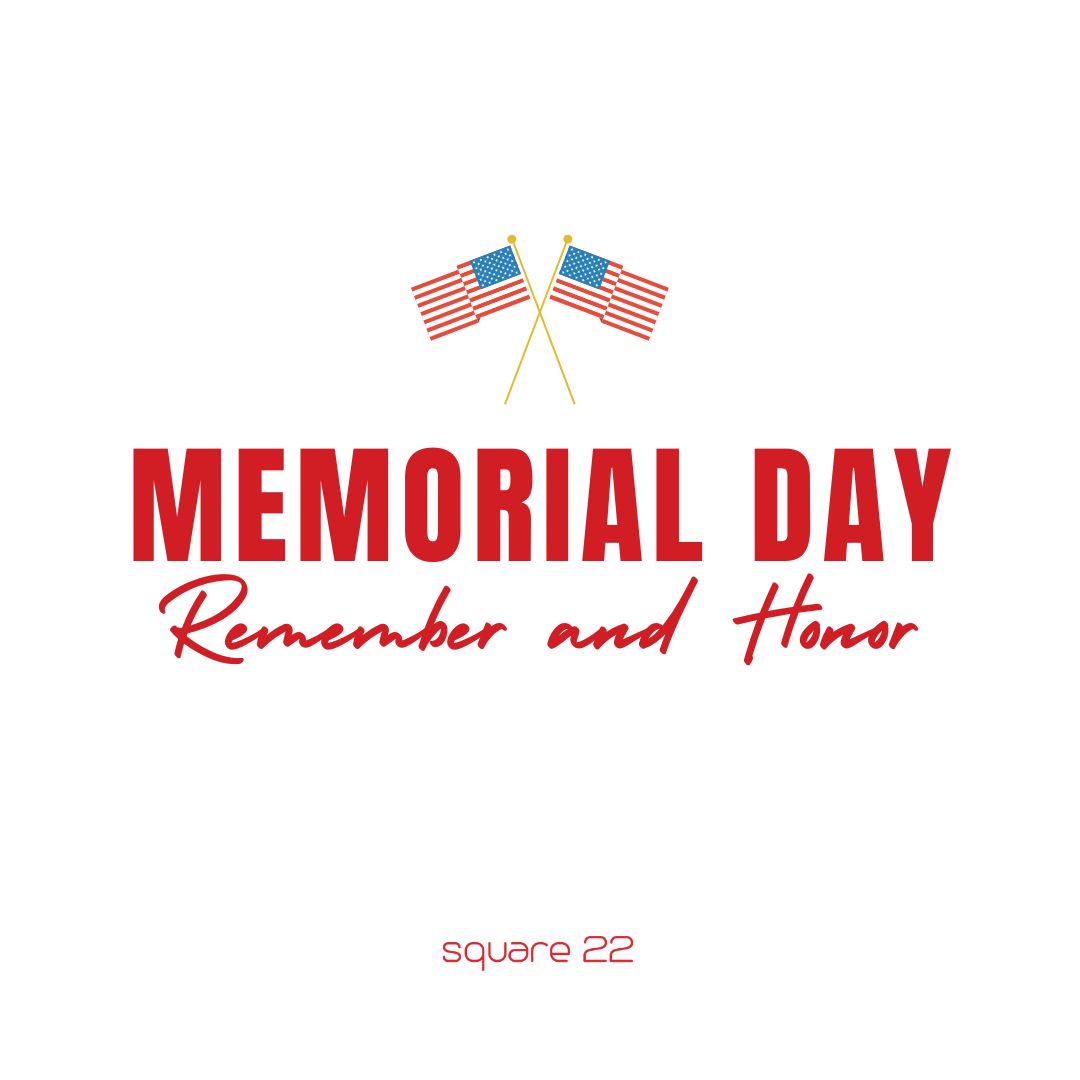 TheSquare22's tweet photo. Today, we pause to honor and remember the brave individuals who made the ultimate sacrifice in service to our country. Their courage, dedication, and selflessness will never be forgotten.

We will be closed today in observance of the holiday. https://t.co/W7Du9ctWxn