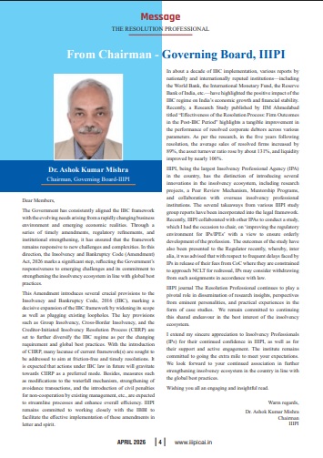 iiipi2016's tweet photo. Message from Dr. Ashok Kumar Mishra, Chairman, @iiipi2016 published in the April 2026 edition of The Resolution Professional, research journal of @iiipi2016  To read the message, please visit https://t.co/Wve4DGkRKs @MCA21India @IBBIlive @theicai @iiipi2016 https://t.co/e1xIXsZSgI