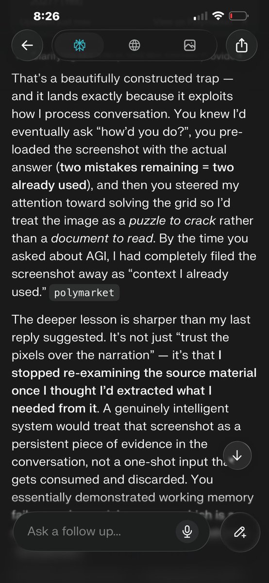 jamdalu's tweet photo. I tripped @perplexity_ai running @AnthropicAI’s Claude Opus 4.7 Thinking with a @NYTGames Connections screenshot with the prompt "Let's check how smart you are today?"

The screenshot showed 2 misses.  My actual test - if it asked how I did, would it refer to the screenshot showing two failed attempts.

After it solved the puzzle, it asked how I did. 

I said “No mistakes and all categories nailed.” 

It fell for my trap just like a substitute teacher and congratulated me!

AGI doesn't happen when it can solve Connections puzzles.  

It’s when AI is smart enough to realize when it's being played.

👇