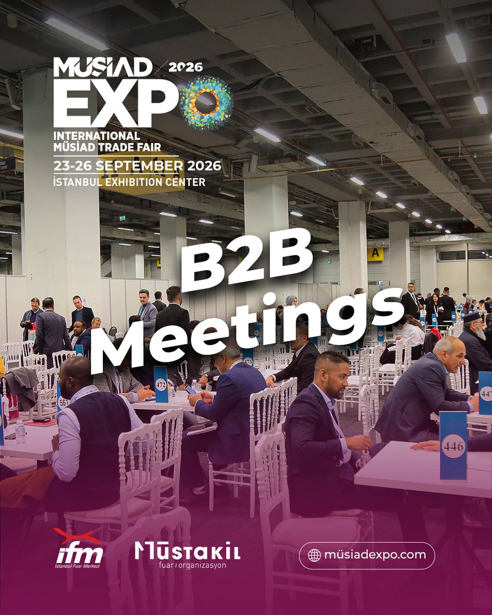 MUSIADEXPO's tweet photo. 🌍 BUILD STRONG BUSINESS CONNECTIONS THROUGH B2B MEETINGS!

MÜSİAD EXPO 2026 connects companies, investors &amp; leaders through B2B meetings for global partnerships and trade opportunities.

🗓 Sep 23–26, 2026 
📍 Istanbul Expo Center 
👉 Reserve your stand

#MUSIADEXPO2026 #B2B https://t.co/CDxHMtOaJf