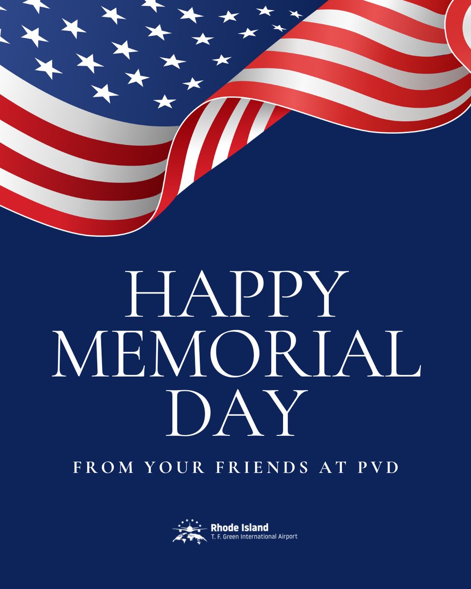 IFlyRhodeIsland's tweet photo. Happy Memorial Day from all of us at PVD. Today we honor and remember. πΊπΈβοΈ #FlyRI https://t.co/B6szZCqQk5