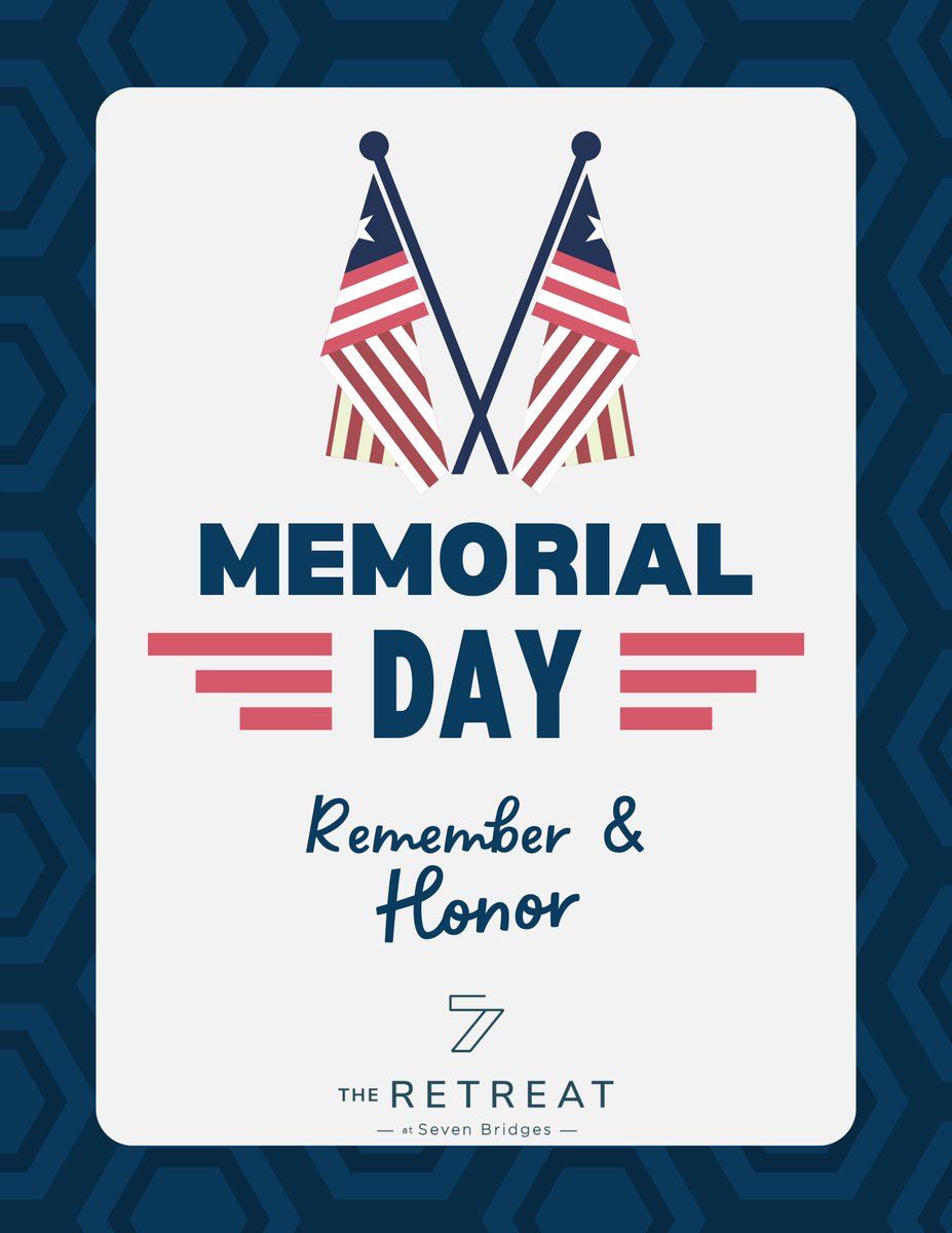SevenBridges2's tweet photo. As we gather with friends and family this Memorial Day, we remember the true meaning of the holiday--honoring those who served and sacrificed for our nation. ❤️🤍💙 #MemorialDay #retreatat7bridges #willowbridgepc #wearewillowbridge https://t.co/A9cOYQid7H