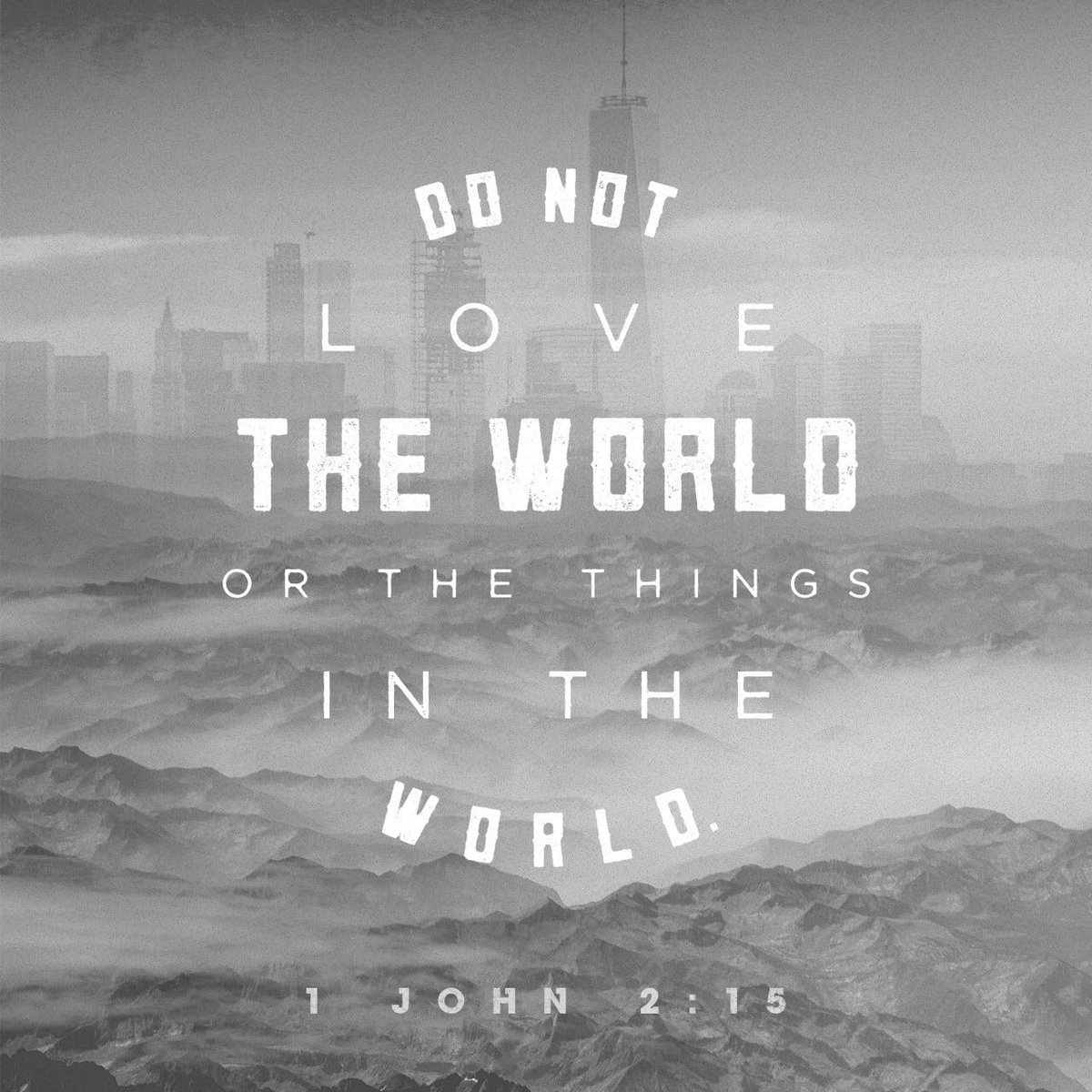 BeFreeChurch's tweet photo. Do not love the world or anything in the world. If anyone loves the world, love for the Father is not in them.
#1John2v15
.
.
.
#WordForTheWeek #YouVersion #YouVersionBibleApp #BeFreeChurch #BeFreeBarrington https://t.co/iN9zb2HTZR