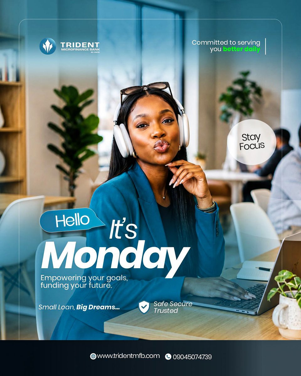 tridentmfb's tweet photo. Hello Monday! 🌟
A new week means new goals, fresh opportunities, and bigger wins. At Trident Microfinance Bank, we’re here to empower your dreams and fund your future every step of the way. 💼✨

Stay focused, stay motivated, and let’s make this week productive together.

#Hello https://t.co/pmzr3yfSuM
