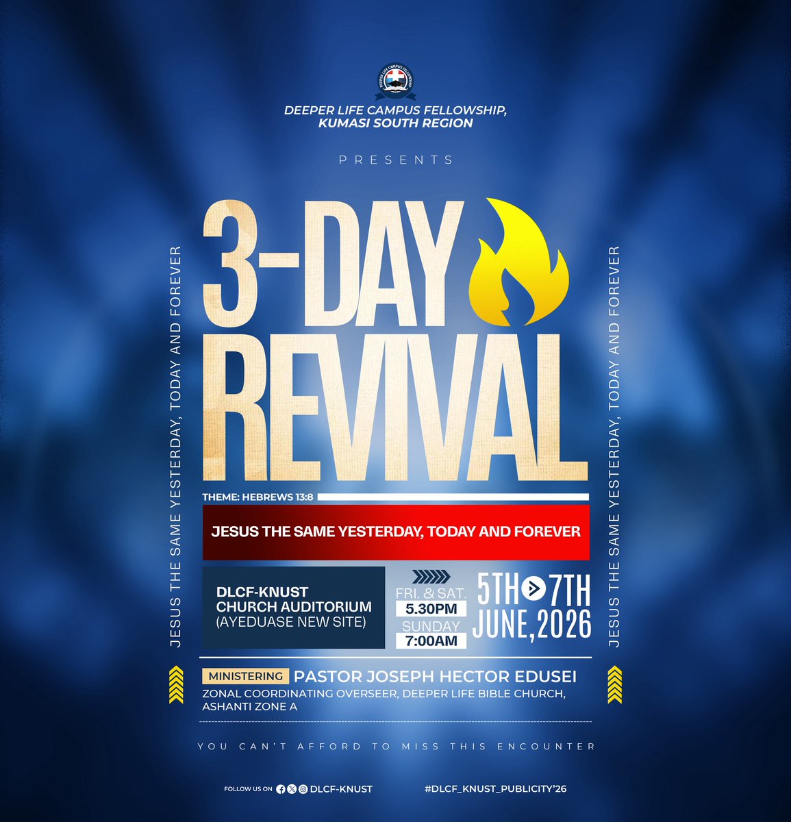 DlcfKnust's tweet photo. Something powerful is coming.🔥

3 days of revival.
3 days of transformation.
3 days of deeper encounters with God.

This is your call to return to the fire, strengthen your faith, and experience the unchanging power of Christ.

You can’t afford to miss this encounter. 🙏🏽 https://t.co/O8Vv3Ya9PE