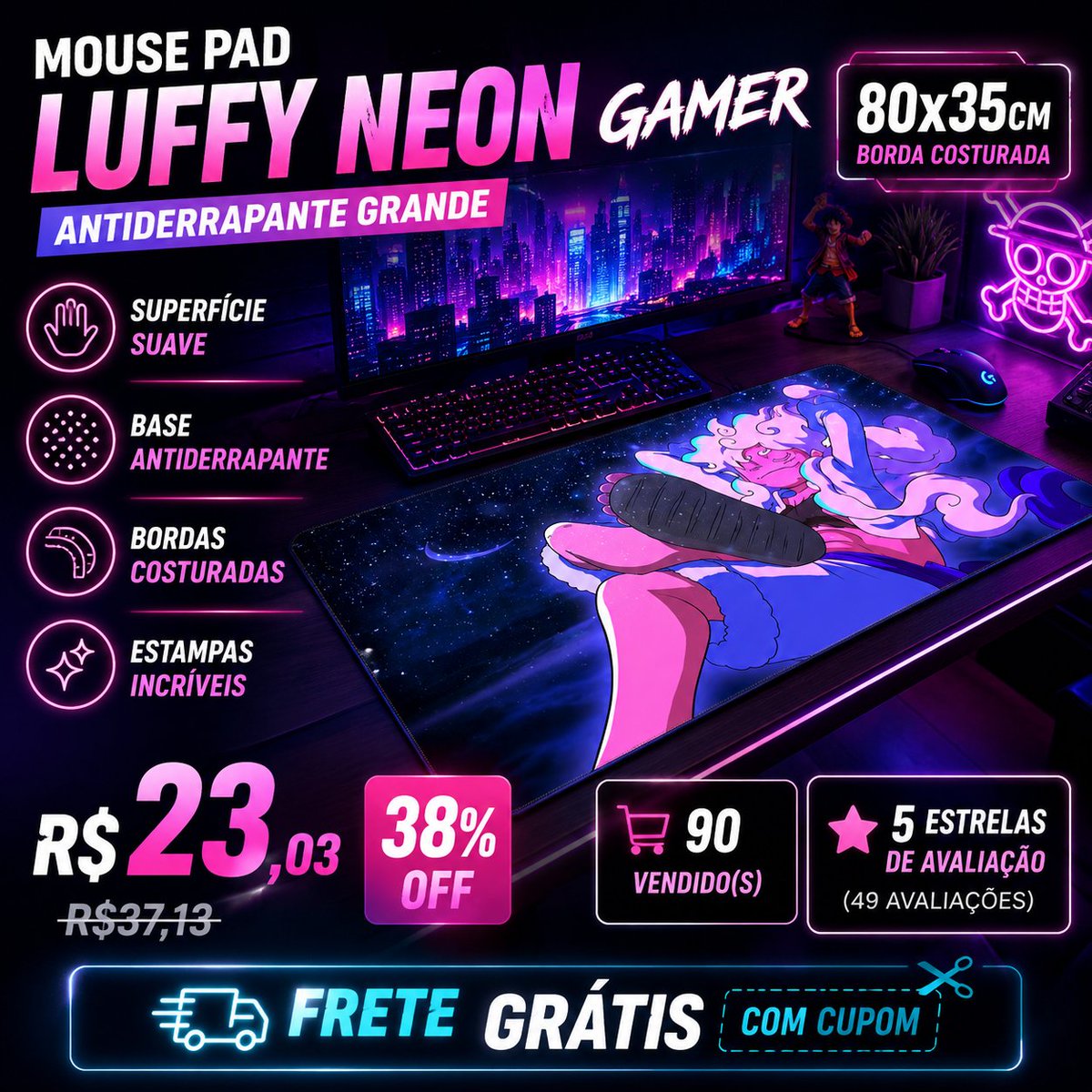 MapaDaPromoo's tweet photo. 🔥 Mouse Pad Gamer Luffy Neon por R$23,03!
Grande, antiderrapante, borda costurada e com uma estampa absurda pra deixar o setup com muito mais personalidade 💜
De R$37,13 por R$23,03
38% OFF + frete grátis com cupom 🚨
🔗https://t.co/OnsqJfxgF3
#MousePadGamer #Luffy #OnePiece #Anime #Otaku #SetupGamer #Geek #Achadinhos #Promoção #Shopee #BaúDaNami #NAMIPROMOTECH
