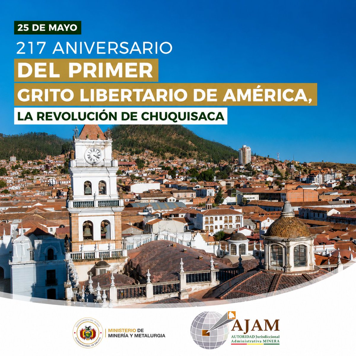AJAMBolivia's tweet photo. Hoy conmemoramos los 217 años del primer grito libertario en América Latina. La #AJAM, rinde sus respetos y felicitaciones al heroico pueblo chuquisaqueño que luchó por nuestra independencia. #FelicidadesChuquisaca https://t.co/yufFnIVWSP