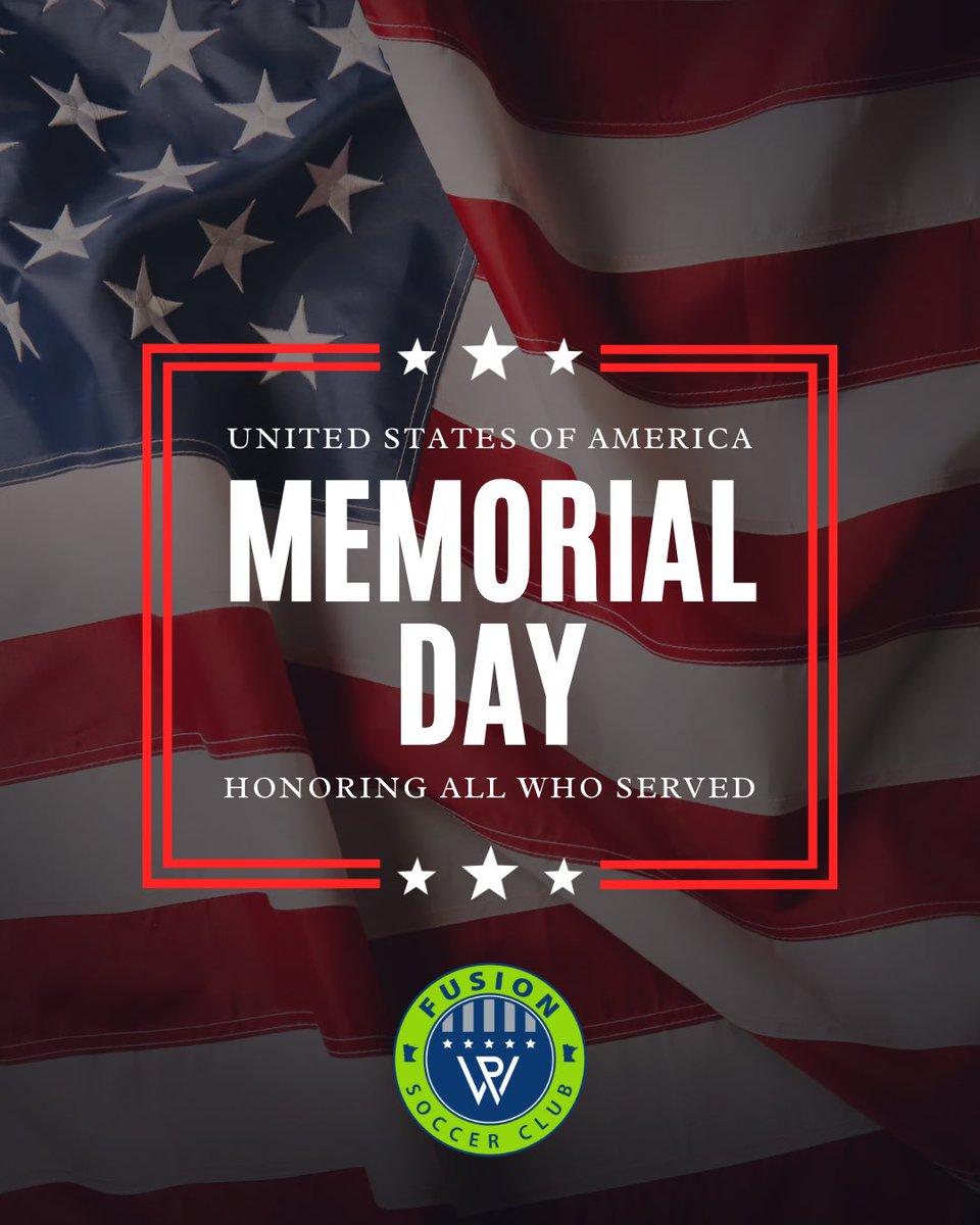 fusionsoccermn's tweet photo. Today we honor and remember the heroes who made the ultimate sacrifice for our country. 🇺🇸 #MemorialDay #NeverForgotten #DevelopHere https://t.co/4JGilup41J
