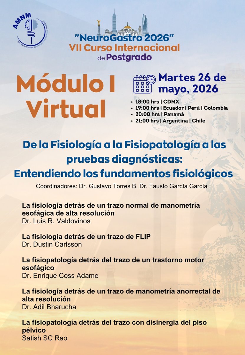motilidad's tweet photo. Te invitamos a participar en el Módulo I Virtual del “NeuroGastro 2026” VII Curso Internacional de Postgrado, que se llevará a cabo el próximo martes 26 de mayo de 2026 a las 18:00 horas (tiempo CDMX).

En esta sesión se abordará el tema:
“De la Fisiología a la Fisiopatología a las pruebas diagnósticas: Entendiendo los fundamentos fisiológicos”, con la participación de destacados profesores y especialistas en neurogastroenterología y motilidad.

Será un espacio académico de actualización y análisis fisiopatológico enfocado en la interpretación de estudios diagnósticos y trastornos motores esofágicos y anorrectales, desde una perspectiva práctica y clínica.

📌 Les informamos que esta sesión se realizará en sustitución de la transmisión reprogramada de “ROMA V”.

🔗 Los invitamos a conectarse a través de:
https://t.co/WpRjAyydC9