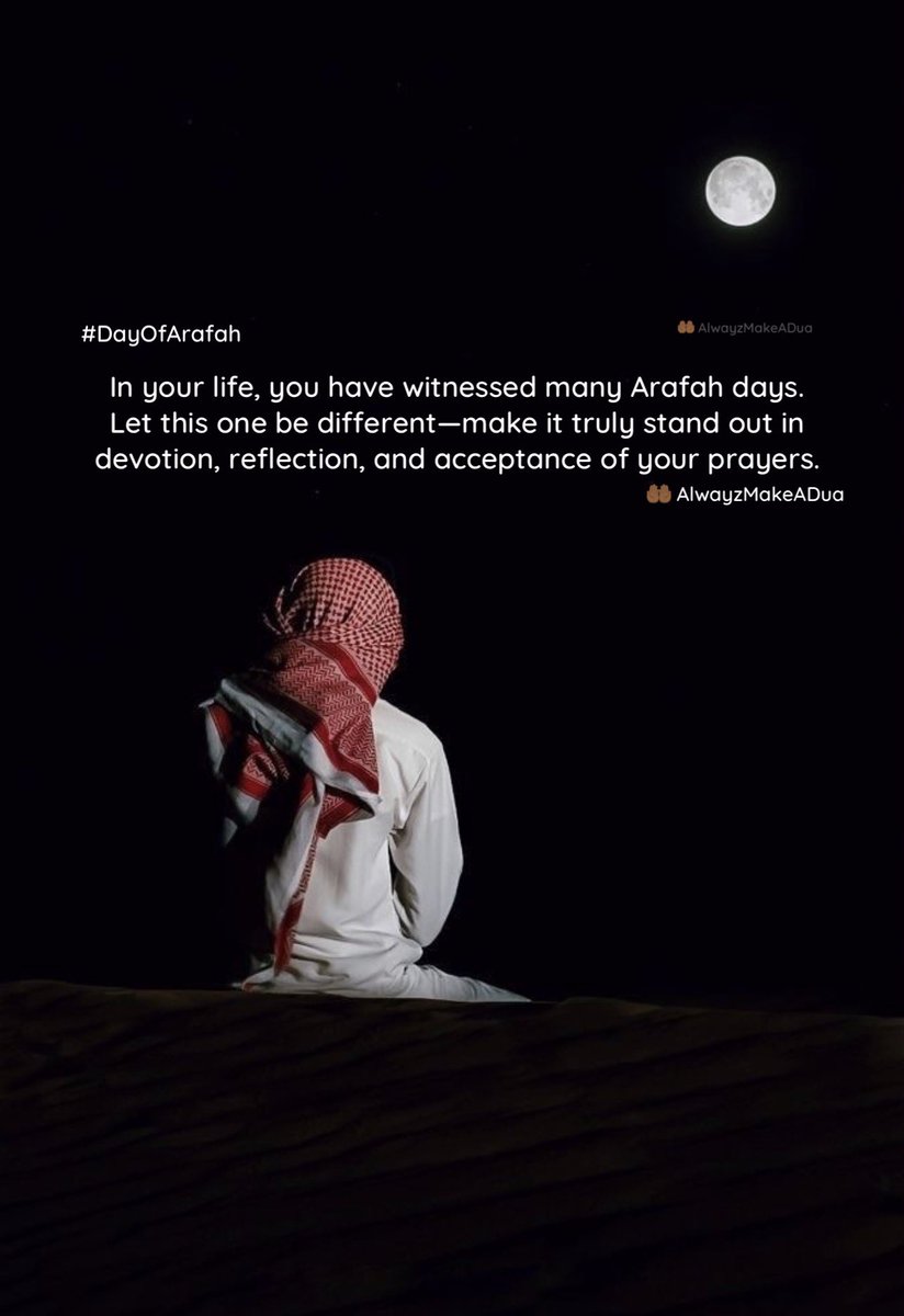 AlwayzMakeADua's tweet photo. #dayofarafah #AlwayzMakeADua https://t.co/wXyYdNXseS
