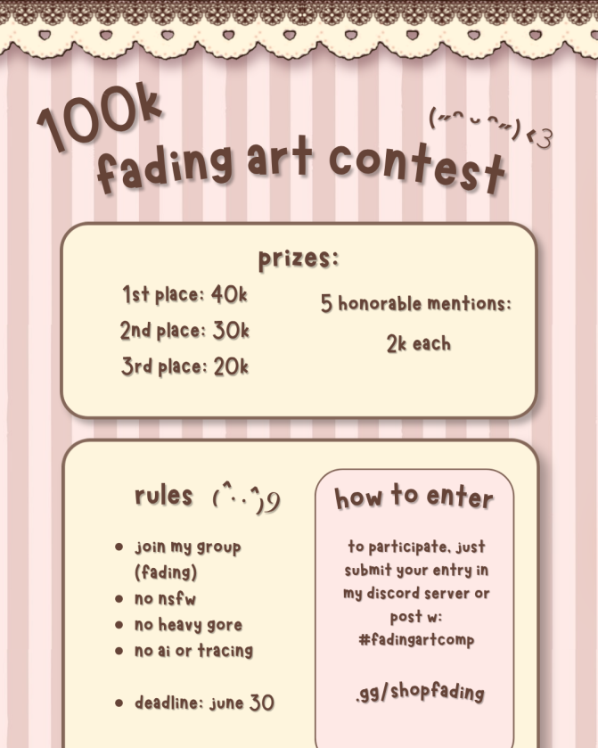 s2ouls's tweet photo. hallo im hosting a 100k rbx art comp!! 
submit your entry in my discord server https://t.co/oJ4EgtSblW or use #fadingartcomp 🩶🤎 https://t.co/Hltcn3JqfV