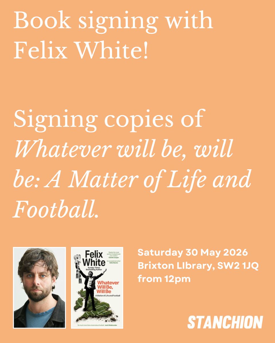 StanchionBooks's tweet photo. 📝 𝐁𝐎𝐎𝐊 𝐒𝐈𝐆𝐍𝐈𝐍𝐆

The legend @felixwhite is signing copies of WHATEVER WILL BE, WILL BE at the London Football Book Market THIS SATURDAY!!!

Entrance is free and all details are here ➡️ https://t.co/9adq4W9Rdd https://t.co/evVNFKi6Kc