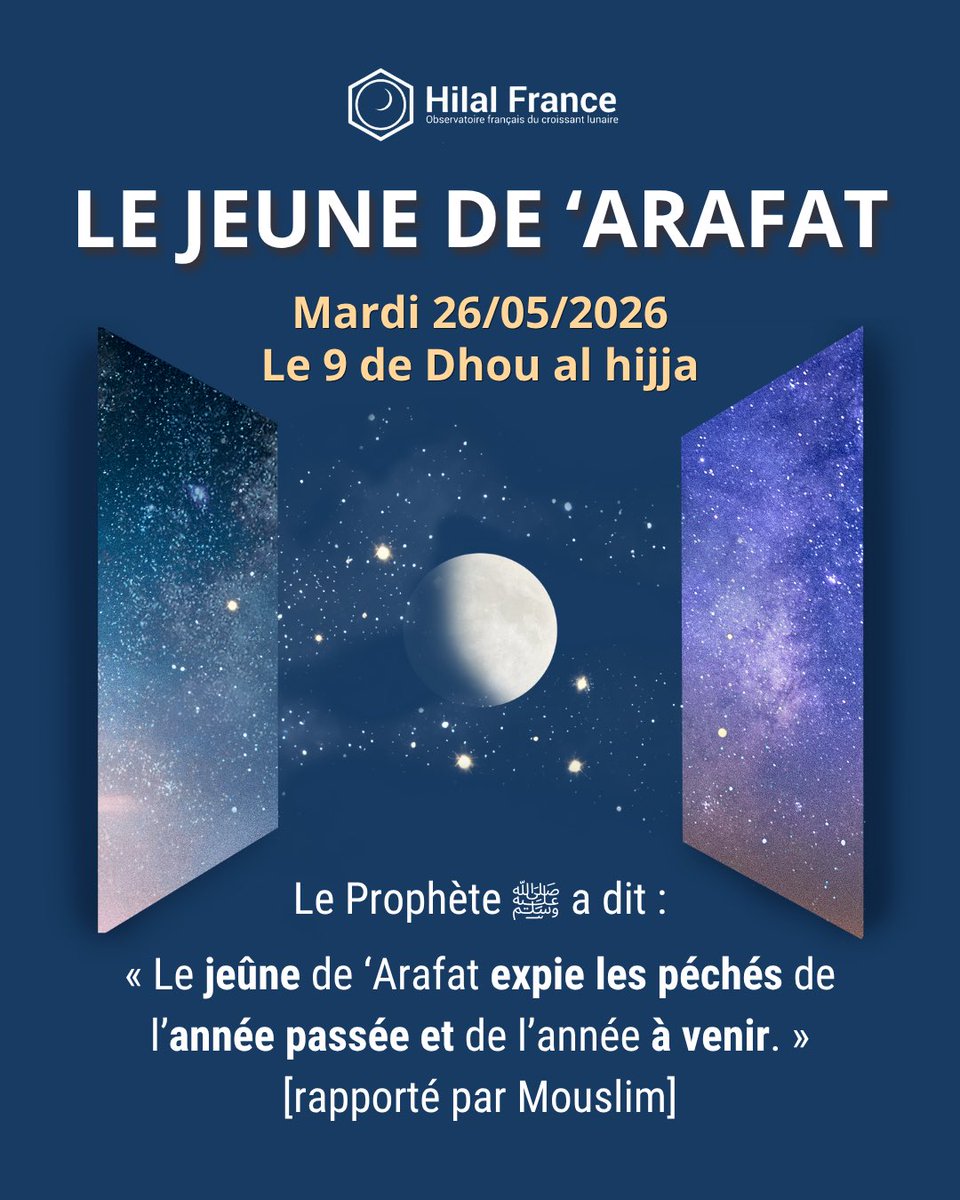 HilalFrance's tweet photo. 🌙 Le jeûne de 'Arafat correspond au 9e jour du mois de Dhou al-Hijja.

Le jeûne de ‘Arafat expie les péchés de l’année passée et de l’année à venir. ✨

Saisissons cette immense miséricorde en jeûnant ce jour béni.

Une journée précieuse, une occasion unique.

Qu’Allah accepte notre jeûne, nos invocations et nous pardonne nos manquements. 🤍
