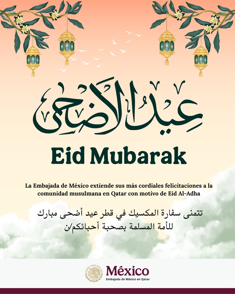 EmbaMexQatar's tweet photo. The Embassy of Mexico extends its warmest congratulations to the Muslim community in Qatar on the occasion of Eid Al-Adha 🐑🌙#EidMubarak https://t.co/9pgaWFqdyu